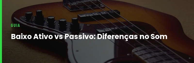 Baixo Ativo vs Passivo