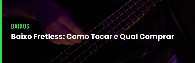 Baixo Fretless