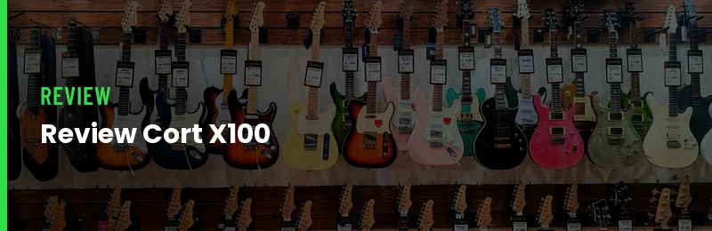 Review Cort X100