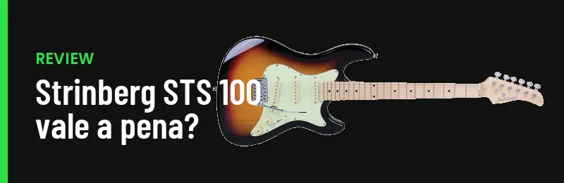 Review Guitarra Strinberg Sts 100